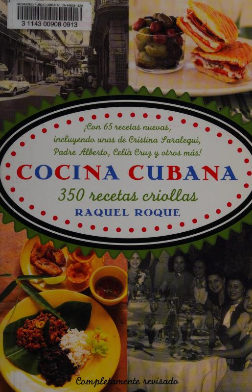 Cocina cubana : 350 recetas criollas : Rábade Roque, Raquel : Free  Download, Borrow, and Streaming : Internet Archive